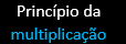 principio da multiplica��o